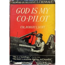 God is My Co-pilot, by Robert L. Scott