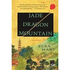 Jade Dragon Mountain, by Elsa Hart
