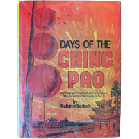 Days of the Ching Pao: a Photographic Record of the Flying Tigers - 14th Air Force in China in World War II, by Malcolm Rosholt