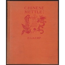 Chinese Mettle, by E. G. Kemp