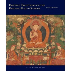 Painting Traditions of the Drigung Kagyu School, by David P. Jackson & Kristen Muldowney Roberts