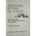 Adventure Beyond the Clouds: How We Climbed China's Highest Mountain by Joseph E. Murphy