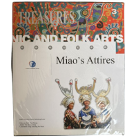 Miao's Attires, by Yan Da, Gao Song Miao's Attires, by Yan Da, Gao Song