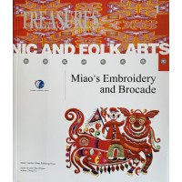 Miao's Embroidery and Brocade Miao's Embroidery and Brocade