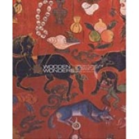 Wooden Wonders: Tibetan Furniture in Secular and Religious Life, By David Kamansky Wooden Wonders: Tibetan Furniture in Secular and Religious Life, By David Kamansky