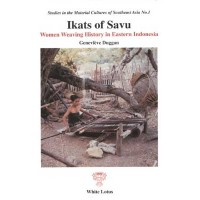Ikats of Savu: Women Weaving History, by Genevieve Duggan