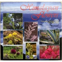 Himalayan Flowers, by Ruskin Bond, photographs by Gurmeet Thukral Himalayan Flowers, by Ruskin Bond, photographs by Gurmeet Thukral