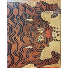 The Tiger Rugs of Tibet, by Mimi Lipton